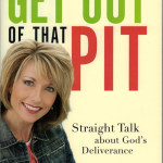 Get Out of That Pit - Beth Moore
